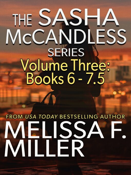 Title details for The Sasha McCandless Series by Melissa F. Miller - Available